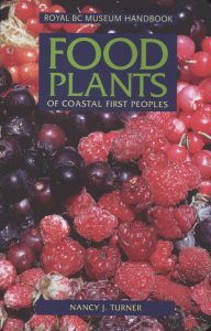 Food Plants of Coastal First Peoples